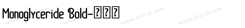Monoglyceride Bold字体转换